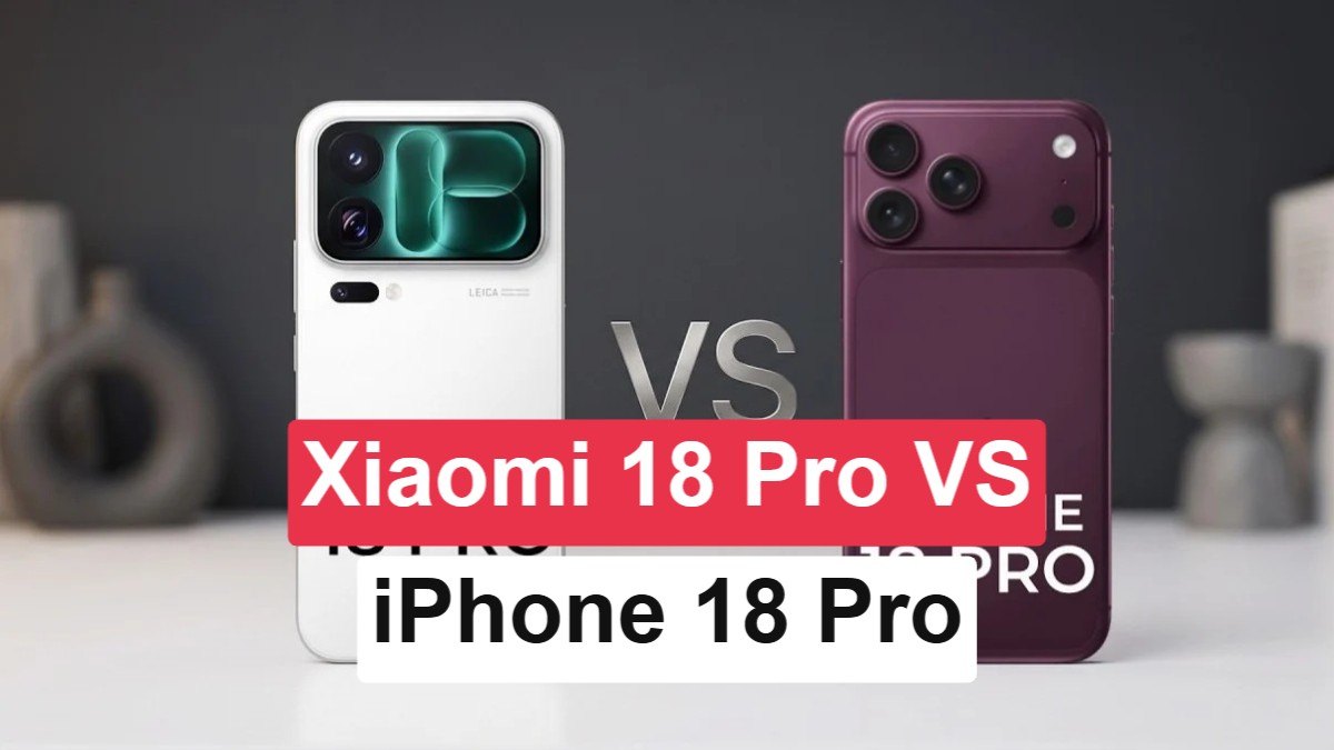 iPhone 18 Pro ve Xiaomi 18 Pro Karşı Karşıya: Hangi Amiral Gemisi Ne Sunuyor?