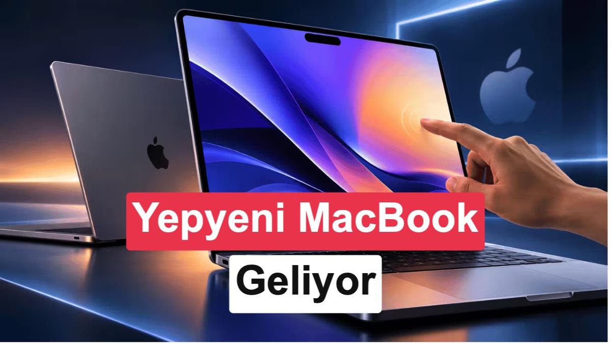 macOS 27.2 Kodları, Apple’ın Dokunmatik Ekranlı MacBook Pro Planlarını Ortaya Koydu