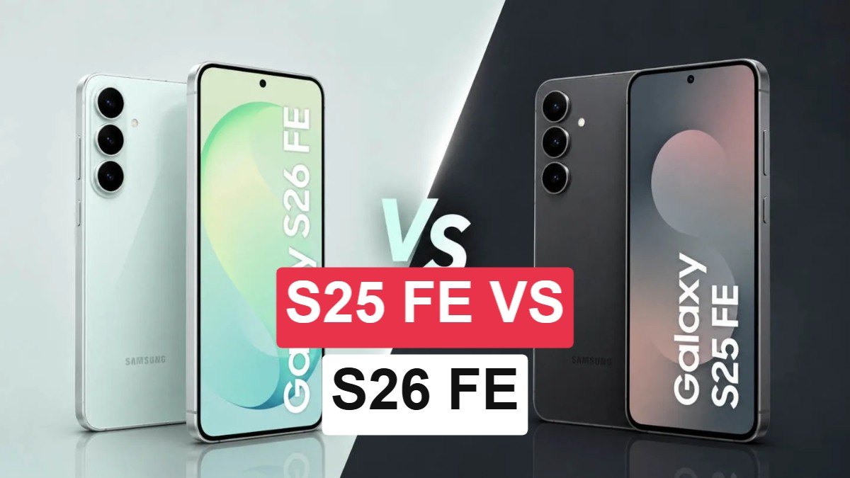 Samsung Galaxy S26 FE ve Galaxy S25 FE Karşılaştırması: Yeni Model Hangi Yenilikleri Getiriyor?